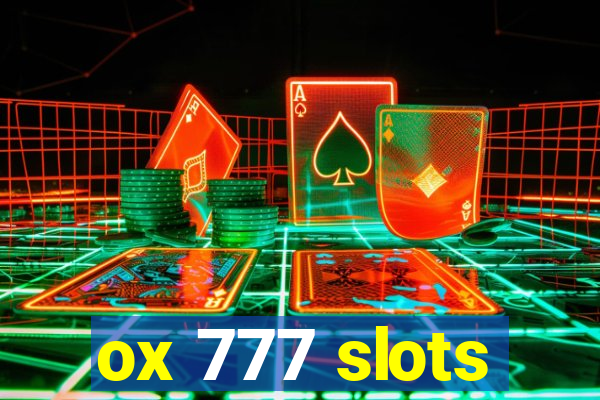 ox 777 slots